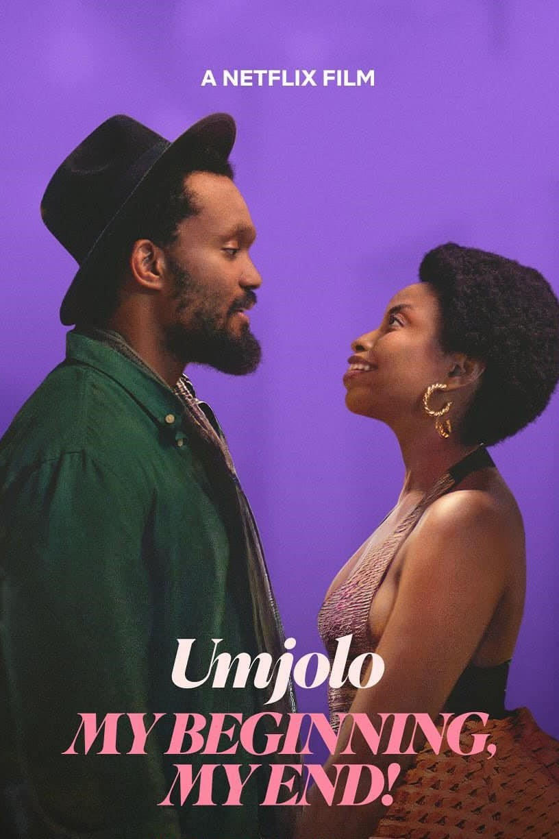 Umjolo: My Beginning, My End! (2025) - South African Movie